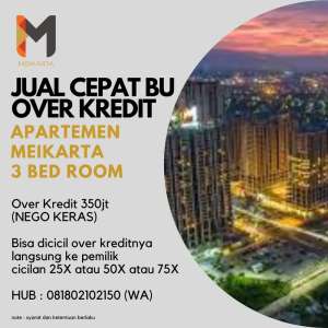 BUTUH UANG JUAL CEPAT APARTEMEN MEIKARTA lokasi di Cikarang Selatan, tersedia melalui melalui situs Olx