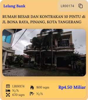 RUMAH BESAR DAN KONTRAKAN 10 PINTU, DI JL. BONA RAYA, TANGERANG lokasi di Pinang (Penang), tersedia melalui melalui situs Olx