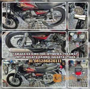 Jual bekas MOTOR YAMAHA RX KING 2006 ISTIMEWA, TERAWAT. UNIT DI KELAPA GADING JAKARTA UTARA,lokasi di Kota Jakarta Utara