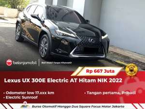 Jual bekas LOW KMLexus UX300E UX 300E Electric AT 2022 2023,lokasi di 