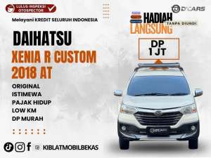 Jual bekas DAIHATSU XENIA 1.3 R COSTUM 2018 MATIC ORIGINAL ISTIMEWA TANGAN 1,lokasi di 