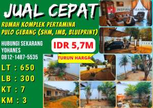 Rumah Pulo Gebang Komplek Pertamina Lt650 Luas 1 Lantai , tersedia melalui melalui situs Olx