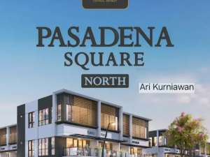 PASADENA NORTH SQUARE phase 2 last change by paramount land CASH BERTAHAP SD 48 X TANPA DP , tersedia melalui melalui situs Olx