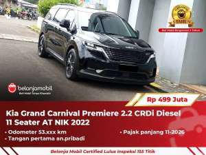 Jual bekas 11 SEATERKia Grand Carnival 2.2 CRDi Diesel AT 20222023,lokasi di Jakarta Utara