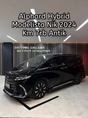 Jual bekas Alphard 2.5 HEV CVT Hybrid Modelista 2024 Hitam Km7rb B1355JG,lokasi di Jakarta Barat