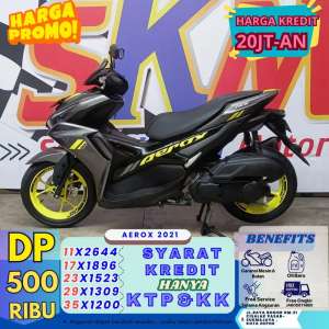 Jual bekas bayar 500 lngsng bawa plng MTR aerox 2021 cash ceedt,lokasi di Jakarta Timur