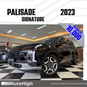 Jual bekas DP10 Km10.000 Palisade Signature 2023 Black Reg 2022 AUTOHIGH,lokasi di Jakarta Selatan
