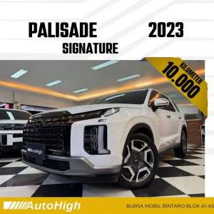 Jual bekas DP10 Km10.000 Palisade Signature 2023 White Reg 2022 AUTOHIGH,lokasi di  ,Jakarta Selatan