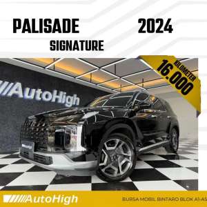 Jual bekas DP10 Km16.000 Palisade Signature 2024XRT Reg 2025 AUTOHIGH,lokasi di Jakarta Selatan