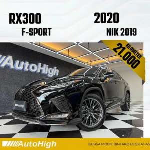 Jual bekas DP10 Km21.000 RX300 F-Sport 2019 BlackRX 300 Reg 2020 AUTOHIGH,lokasi di Jakarta Selatan