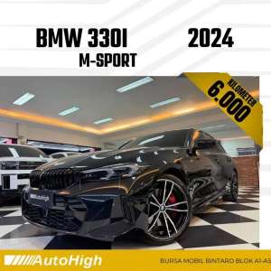 Jual bekas DP10 Km6.000 330i M-Sport Pro 2024 Black Reg 2023 AUTOHIGH,lokasi di Jakarta Selatan