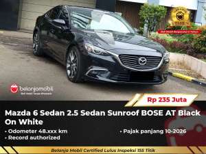 Jual bekas GARANSI 5THMazda 6 Mazda6 Sedan 2.5 Sedan Sunroof AT 20162017,lokasi di Jakarta Selatan