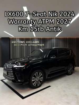 Jual bekas Lexus LX600 AT 7-Seater 2025 Hitam Km15rb Nik 2024 D1689GAD,lokasi di Jakarta Pusat