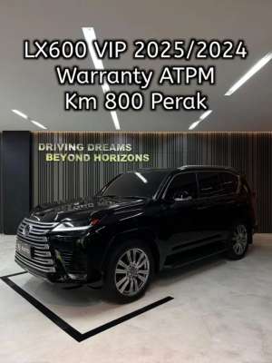 Jual bekas Lexus LX600 VIP 4-Seater 2025 Hitam Km800perak Nik 2024 B744KAT,lokasi di Jakarta Selatan