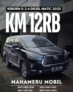 Jual bekas LOW KM 12RB, INNOVA REBORN 2.4 G AT 2025 DIESEL, MATIC,lokasi di Kediri Kota