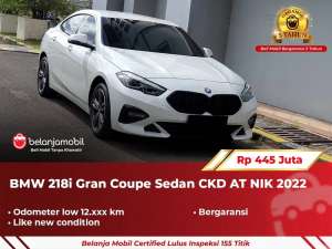 Jual bekas LOW KMBMW 218i 218 i Gran Coupe Sedan CKD 20222023,lokasi di Jakarta Selatan