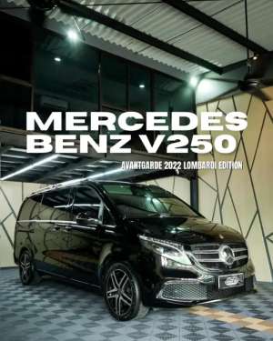 Jual bekas Mercedes V250 Avantgarde 2022 LOMBARDI Edition,lokasi di Jakarta Pusat