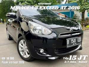 Jual bekas Mirage Exceed at 2016 Tdp15JT Mitsubishi matic,lokasi di Jakarta Selatan
