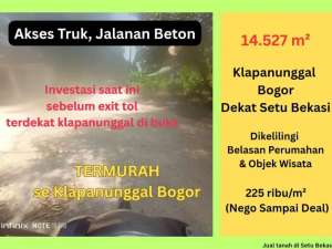 Tanah Dijual Klapanunggal Dekat Setu BekasiLokasi Strategis, Akses Tol Mudah, Harga Naik Tiap Tahun lokasi di Bekasi Kab., tersedia melalui melalui situs Olx