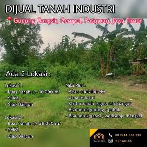 Tanah Industri Gudang Raya Gunung Gangsir Beji Bypass Gempol Pasuruan lokasi di Pasuruan Kab., tersedia melalui melalui situs Olx