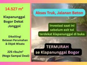 Tanah Murah Dekat JonggolKlapanunggal Bogor Akses Tol CimanggisCibitung, Dekat Citra Indah CityTaman Wisata Mekarsari Investasi Emas Masa Dep lokasi di Bogor Kab., tersedia melalui melalui situs Olx