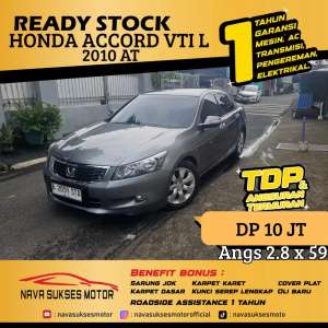 Jual bekas TDP 10 Jt Angs Termurah Honda Accord VTI L 2010 Matic Abu Abu Low Km,lokasi di Jakarta Selatan