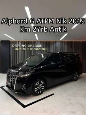 Jual bekas Toyota Alphard 2.5 G ATPM 2019 Hitam Km27rb D1153AIC,lokasi di Jakarta Selatan