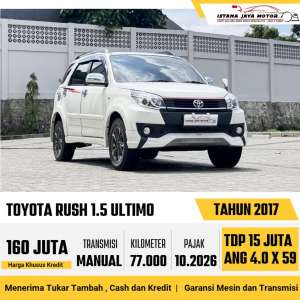 Jual bekas TOYOTA RUSH 1.5 ULTIMO MANUAL 2017,lokasi di Jakarta Timur