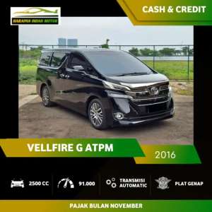 Jual bekas Toyota Vellfire 2.5 G ATPM 2016 KM 90RB,lokasi di Jakarta Timur