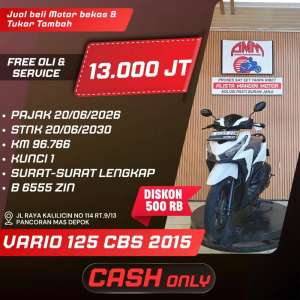 Jual bekas VARIO 125 CBS 2015 PAJAK HIDUP CASH ONLY KREDIVO INDODANA GOPAY ALISTA,lokasi di Depok Kota
