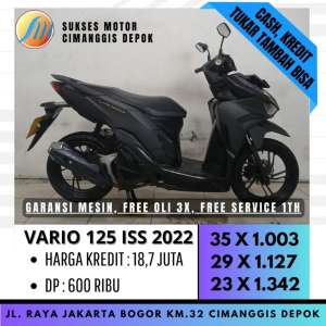 Jual bekas VARIO 125 CBS ISS 2022 HITAM CASH KREDIT DP 600 DI SUKSES MOTOR,lokasi di Depok Kota