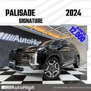 Jual bekas DP10 Km12.000 Palisade Signature 2024XRT Reg 2023 AUTOHIGH,lokasi di  