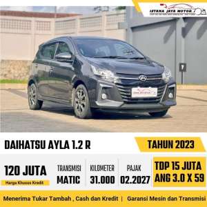 Jual bekas DAIHATSU AYLA R 1.2 AT 2023,lokasi di Tangerang Kota