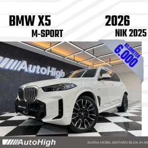 Jual bekas DP10 Km6.000 X5 M-Sport LCi 2025 White Reg 2024 AUTOHIGH,lokasi di Jakarta Selatan