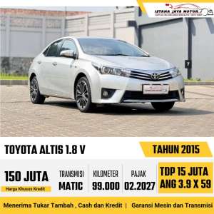 Jual bekas TOYOTA ALTIS 1.8 V 2015,lokasi di Jakarta Selatan