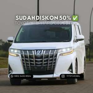 Jual bekas TERMURAH Toyota Alphard 2023,lokasi di Jakarta Selatan